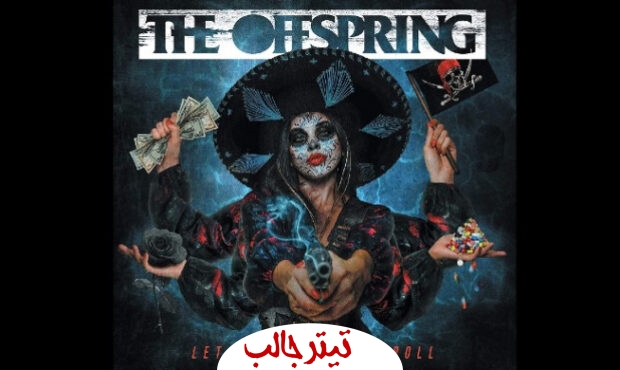 بررسی آلبوم The Offspring | اجازه دهید زمان‌های بد روانه شود